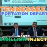 Tennessee Transportation Department Wants $308 Million Injection