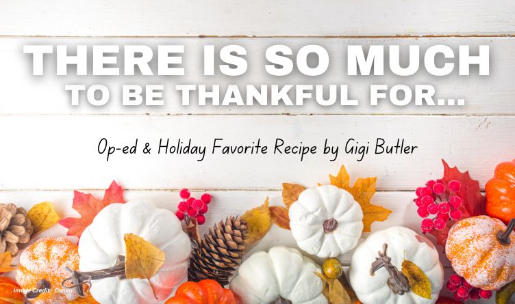 There's So Much To Be Thankful For...