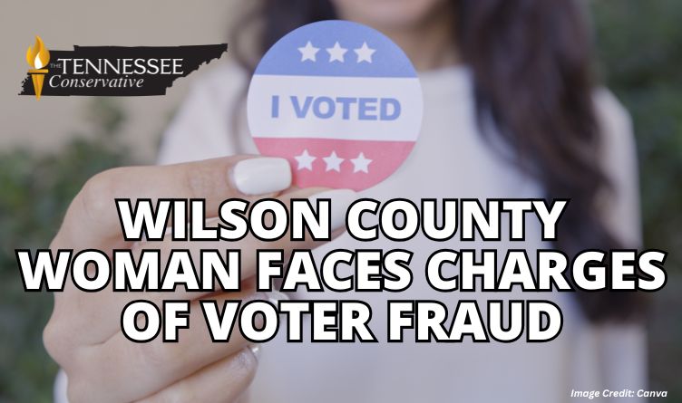 Wilson County Woman Faces Charges of Voter Fraud