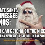 Corporate Santa To Tennessee RINOs: Yeah, I Can Getcha On The Nice List... But I'm Gonna Needs About $15M In Taxpayer Dollars. - Meme