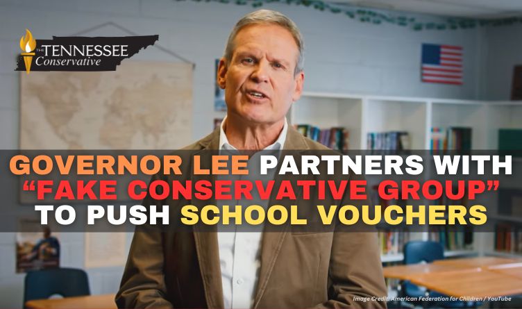 Governor Lee Partners With “Fake Conservative Group” To Push School Vouchers