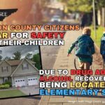 Hamilton County Citizens Fear For Safety Of Their Children Due To Drug Addiction, Alcohol Recovery House Being Located Near Elementary School