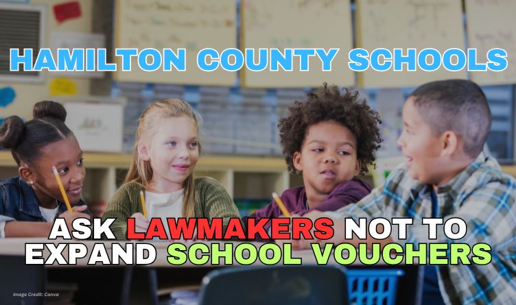 Hamilton County Schools Ask Lawmakers Not To Expand School Vouchers