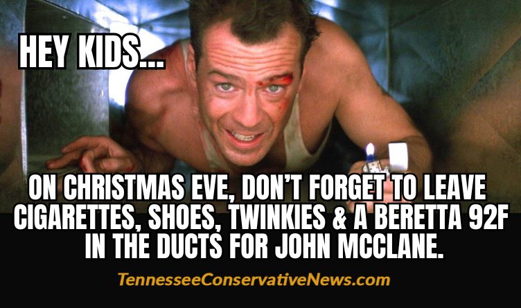 Hey Kids... On Christmas Eve, Don't Forget To Leave Cigarettes, Shoes, Twinkies & A Beretta 92F In The Ducts For John McClane. - Die Hard Meme