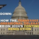 Breakdown: How The Tennessee Congressional Delegation Voted On 2024’s Continuing Resolution