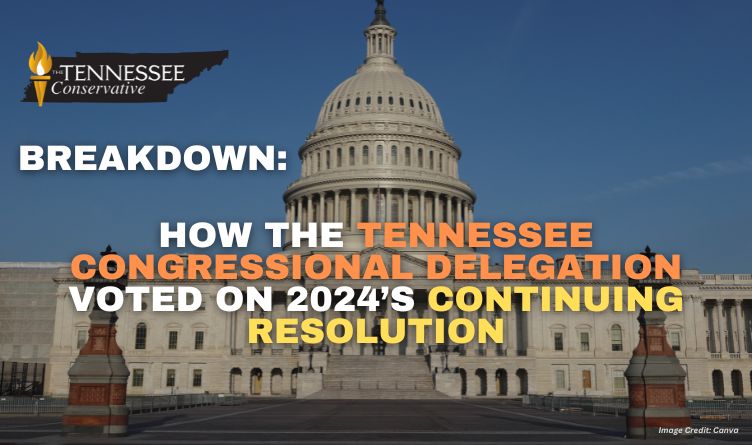 Breakdown: How The Tennessee Congressional Delegation Voted On 2024’s Continuing Resolution