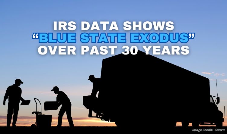 IRS Data Shows “Blue State Exodus” Over Past 30 Years