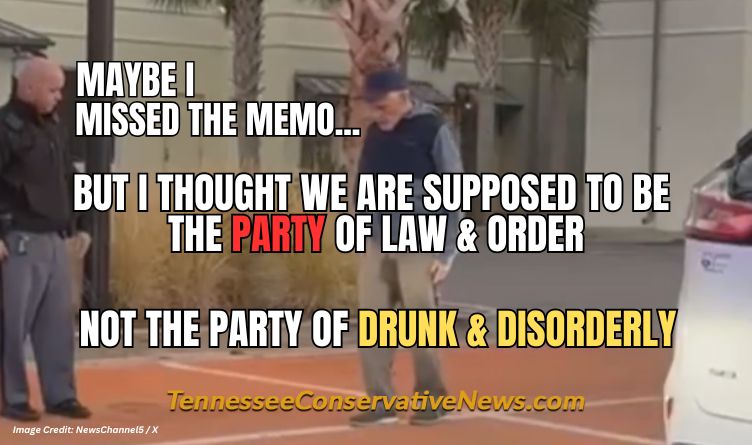 Maybe I Missed The Memo... But I Thought We Are Supposed To Be The Party Of Law & Order. Not The Party Of Drunk & Disorderly - Tennessee Senator Ken Yager Meme