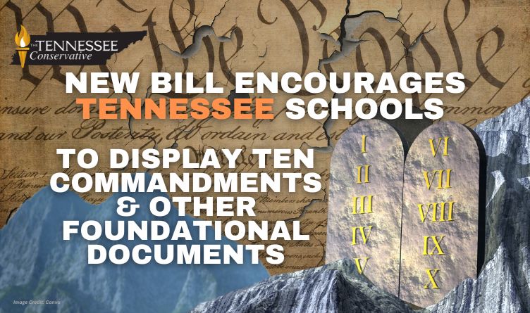 New Bill Encourages Tennessee Schools To Display Ten Commandments & Other Foundational Documents