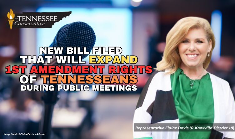 New Bill Filed That Will Expand First Amendment Rights Of Tennesseans During Public Meetings