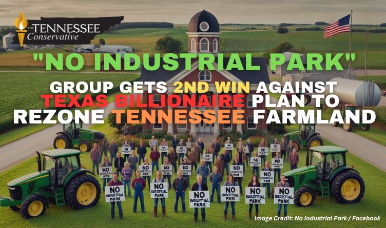 "No Industrial Park" Group Gets 2nd Win Against Texas Billionaire Plan To Rezone Tennessee Farmland