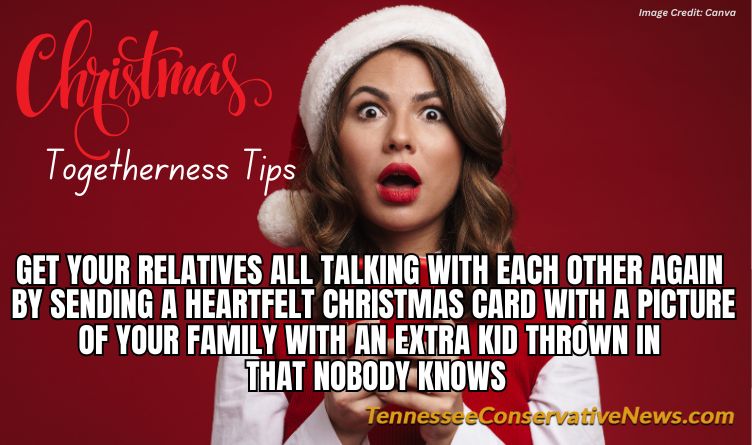 Christmas Togetherness Tips: Get Your Relatives All Talking With Each Other Again By Sending A Heartfelt Christmas Card With A Picture Of Your Family With An Extra Kid Thrown In That Nobody Knows - Meme