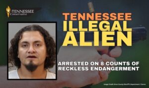 Tennessee Illegal Alien Arrested On 8 Counts Of Reckless Endangerment