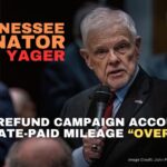 Tennessee Senator Ken Yager To Refund Campaign Account For State-Paid Mileage “Oversight”