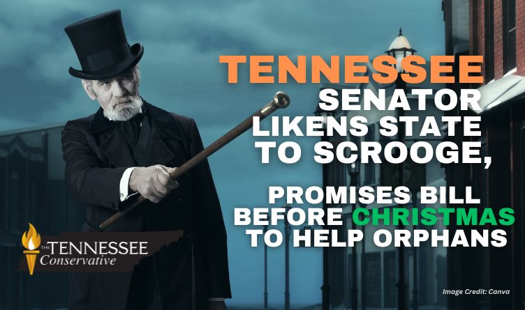 Tennessee Senator Likens State To Scrooge, Promises Bill Before Christmas To Help Orphans