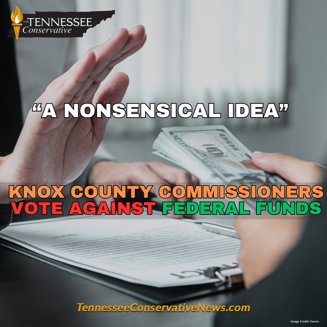 “A Nonsensical Idea,” Knox County Commissioners Vote Against Federal ...