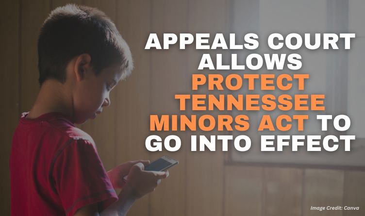 Appeals Court Allows Protect Tennessee Minors Act To Go Into Effect