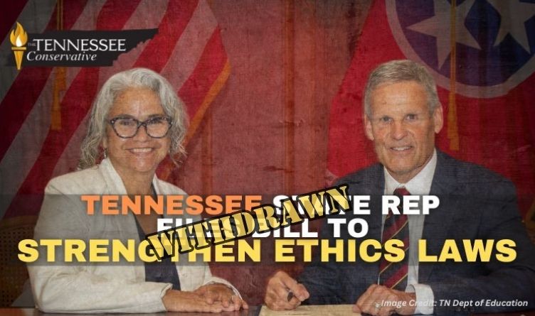 Tennessee State Rep Files Bill To Strengthen Ethics Laws (Update 1.17.25)