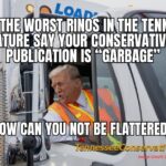 When The Worst RINOs In The Tennessee Legislature Say Your Conservative News Publication Is “Garbage” How Can You Not Be Flattered? - Meme