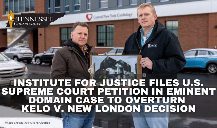 Institute For Justice Files U.S. Supreme Court Petition In Eminent Domain Case To Overturn Kelo V. New London Decision