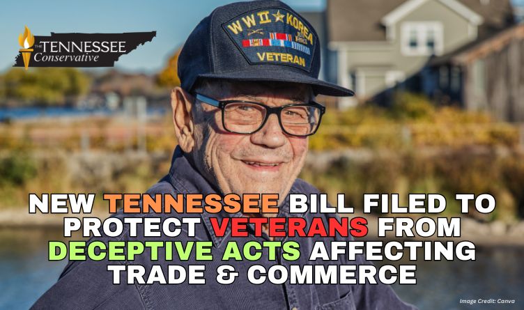 New Tennessee Bill Filed To Protect Veterans From Deceptive Acts Affecting Trade & Commerce