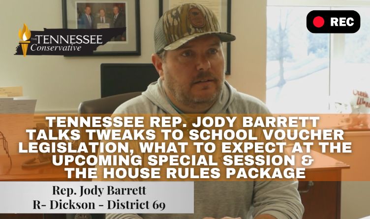 Video Podcast: Tennessee Rep. Jody Barrett Talks Tweaks To School Voucher Legislation, What To Expect At The Upcoming Special Session & More!