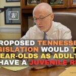 Proposed Tennessee Legislation Would Try 16-Year-Olds As Adults If They Have A Juvenile Record