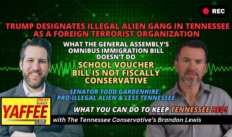 Video Podcast: Foreign Terrorists In Tennessee! What The TN Omnibus Immigration Bill Doesn't Do... Senator Todd Gardenhire: Pro-Illegal Alien & Less Tennessee & Much More!