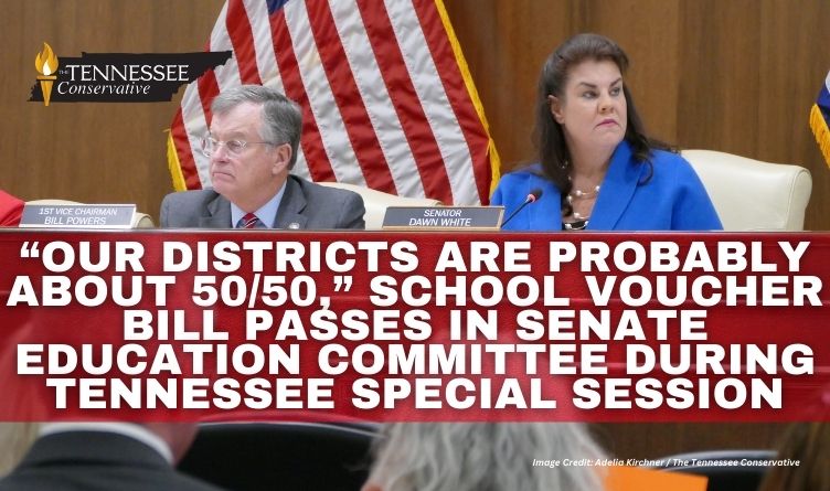 “Our Districts Are Probably About 50/50,” School Voucher Bill Passes In Senate Education Committee During Tennessee Special Session