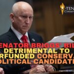 Senator Briggs' Bill Detrimental To Underfunded Conservative Political Candidates