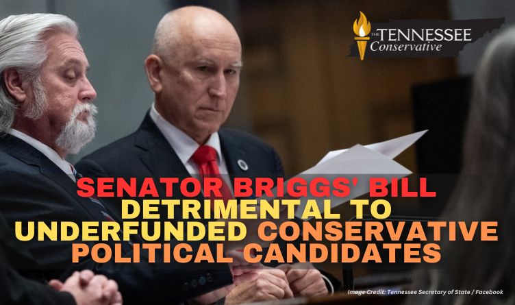 Senator Briggs' Bill Detrimental To Underfunded Conservative Political Candidates