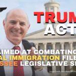 TRUMP Act Aimed At Combating Illegal Immigration Filed For 2025 Legislative Session
