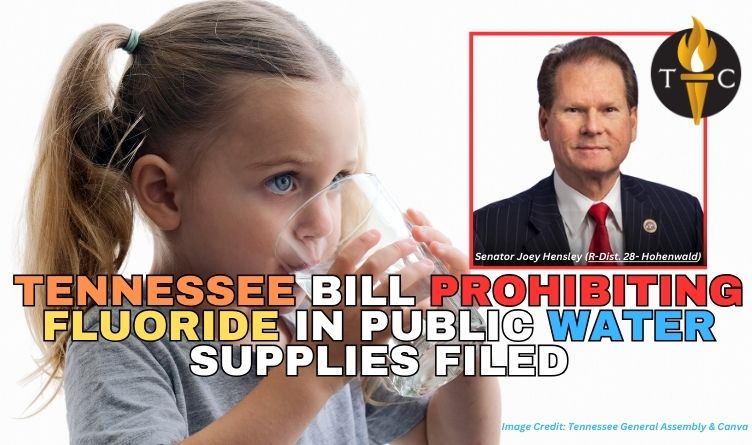 Tennessee Bill Prohibiting Fluoride In Public Water Supplies Filed