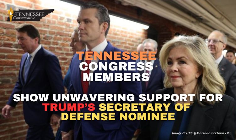 Tennessee Congress Members Show Unwavering Support For Trump’s Secretary Of Defense Nominee