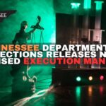 Tennessee Department of Corrections Releases Newly Revised Execution Manual