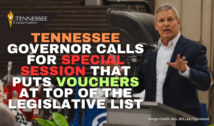 Tennessee Governor Calls For Special Session That Puts Vouchers At Top Of The Legislative List