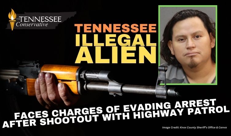 Tennessee Illegal Alien Faces Charges Of Evading Arrest After Shootout With Highway Patrol