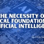 The Necessity Of Biblical Foundations In Artificial Intelligence