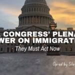 U.S. Congress’ Plenary Power On Immigration
