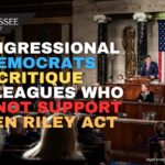 U.S. Congressional Democrats Critique Colleagues Who Did Not Support Laken Riley Act