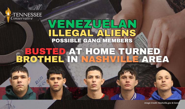 Venezuelan Illegal Aliens, Possible Gang Members, Busted At Home Turned Brothel In Nashville Area