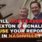 Will GOP Leaders Sexton & McNally Refuse YOUR Reporter In Nashville?