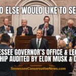 Who Else Would Like To See The Tennessee Governor’s Office & General Assembly Leadership Audited By Elon Musk & D.O.G.E. ? - Meme