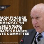 Campaign Finance Bill That Could Be Detrimental To Underfunded Conservative Political Candidates Passes In Senate Committee