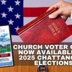 Church Voter Guides Now Available For 2025 Chattanooga Elections