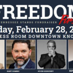 Freedom First – A Tennessee Stands Fundraiser - Coming Up On Feb. 28th