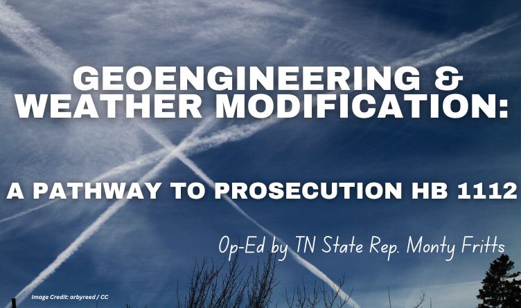 Geoengineering & Weather Modification: A Pathway To Prosecution HB 1112