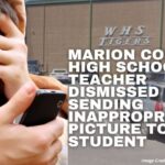 Marion County High School Teacher Dismissed For Sending Inappropriate Picture To Student