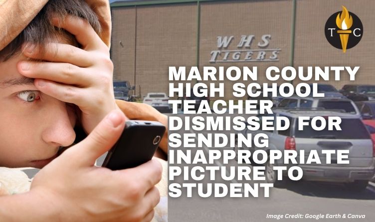 Marion County High School Teacher Dismissed For Sending Inappropriate Picture To Student