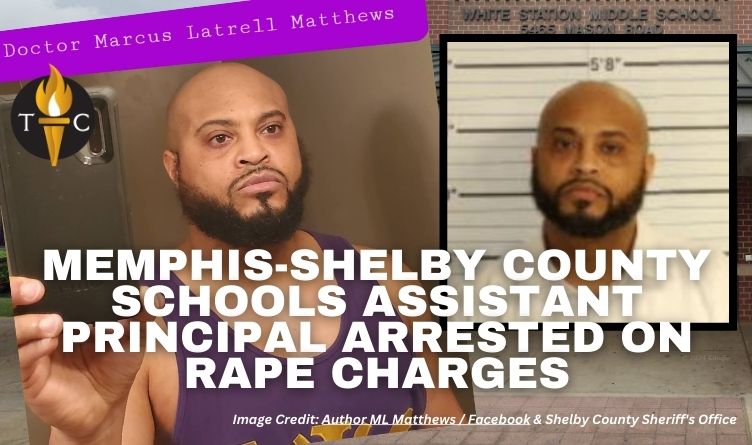 Memphis-Shelby County Schools Assistant Principal Arrested On Rape Charges